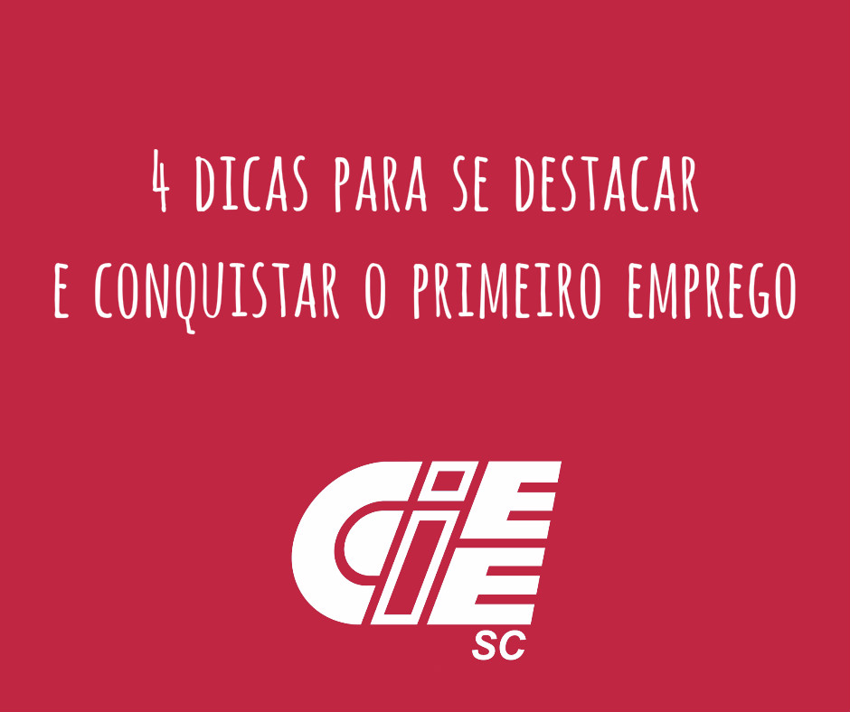 4 dicas para se destacar e conquistar o primeiro emprego