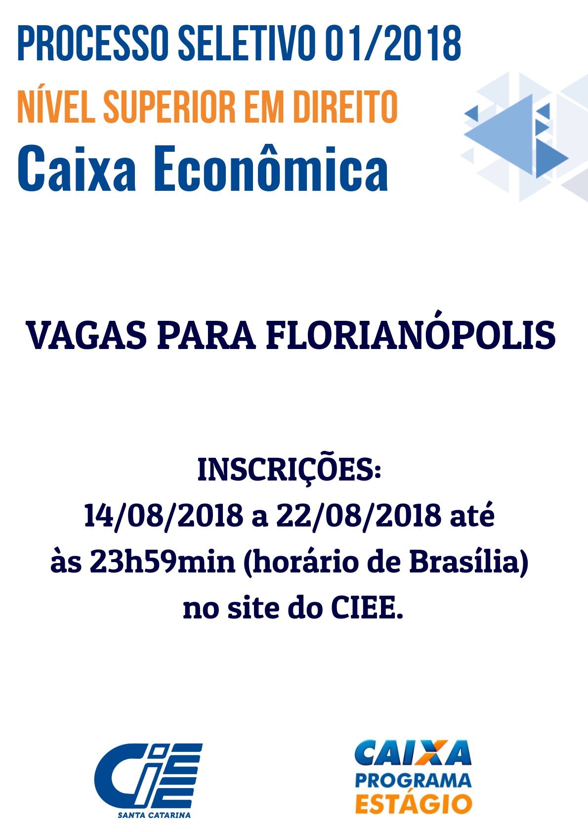 Processo Seletivo 01/2018 nível superior em Direito Caixa Econômica Federal