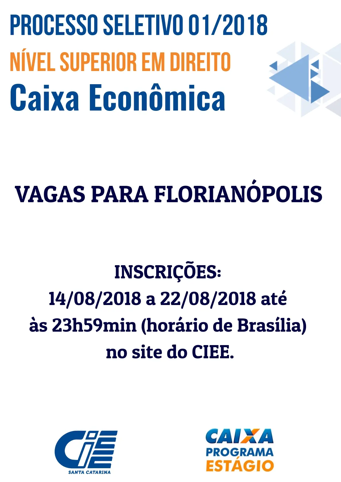 Estágio – CIEE / Caixa – Edital 04/2023 – Graduação em Direito