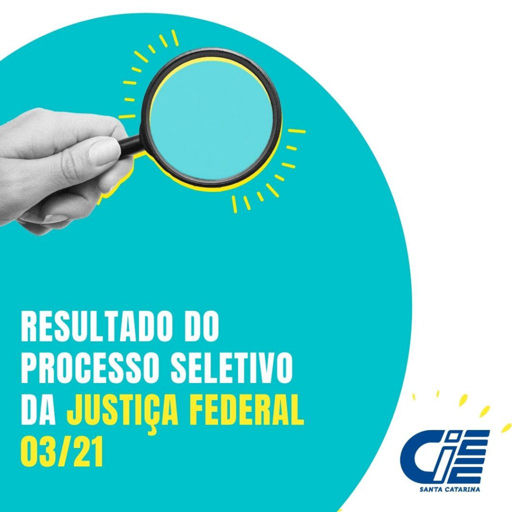 Resultado definitivo da Seleção de Estagiários – Justiça Federal – Edital 03/2021